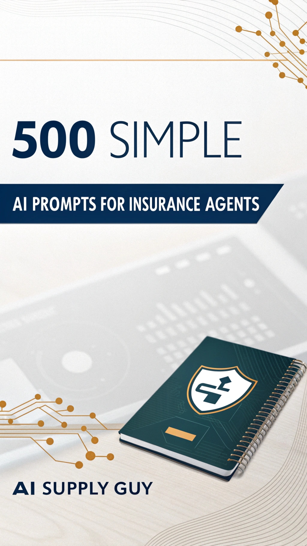 500 Simple AI Prompts for Insurance Agents