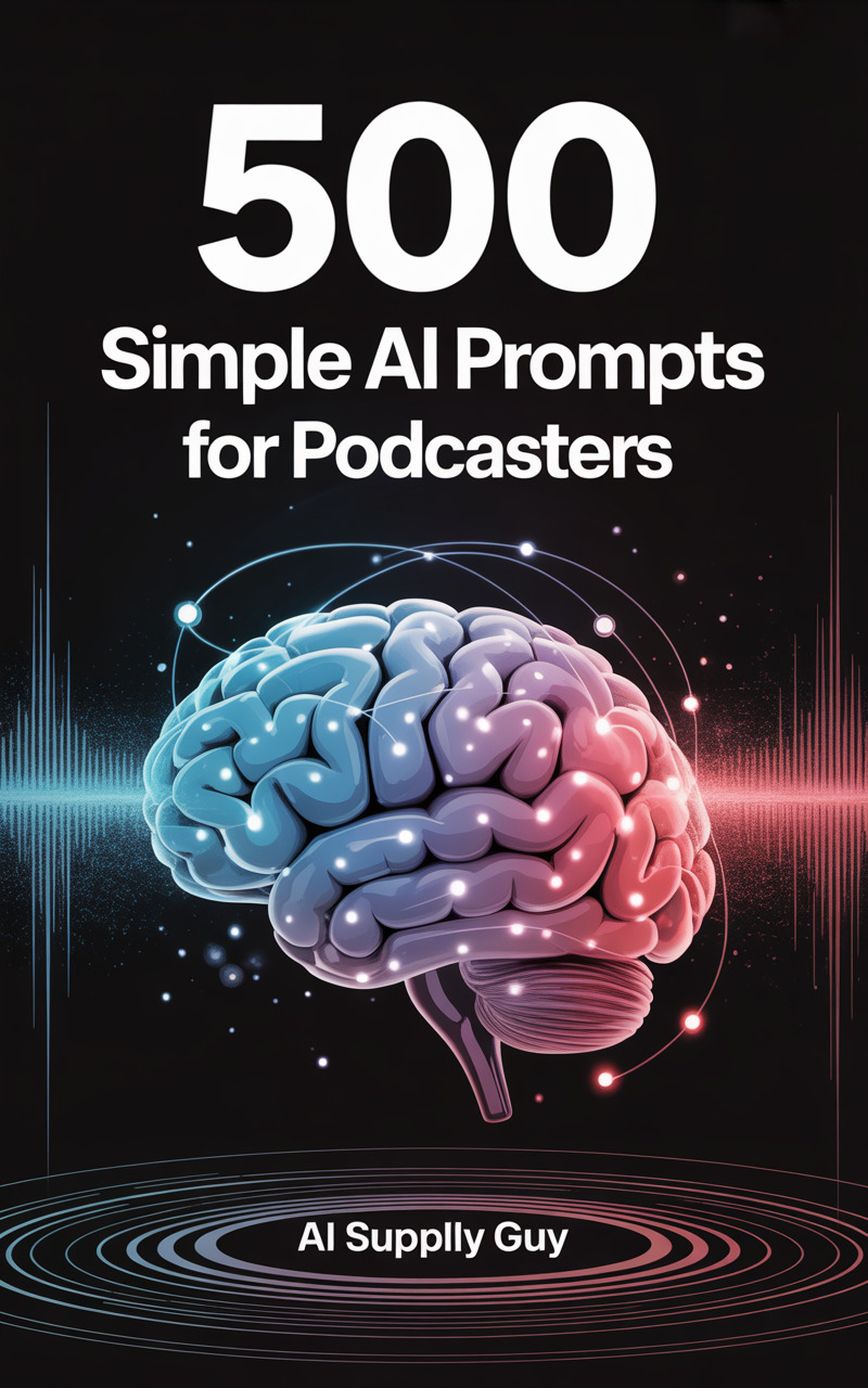 500 Simple AI Prompts for Podcasters